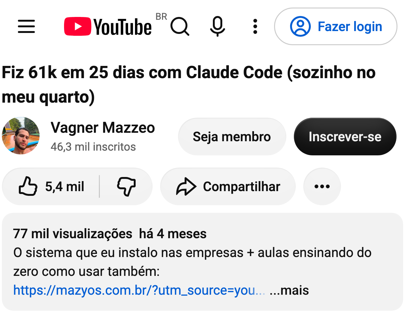 Captura do comentário de @osidferreira no YouTube, no vídeo “Fiz 61k em 25 dias com Claude Code (sozinho no meu quarto)”, do canal Vagner Mazzeo: “vou arrumar um cliente e depois volto aqui pra comentar em 30d…. Curte aqui pra eu n esquecer de voltar aqui”