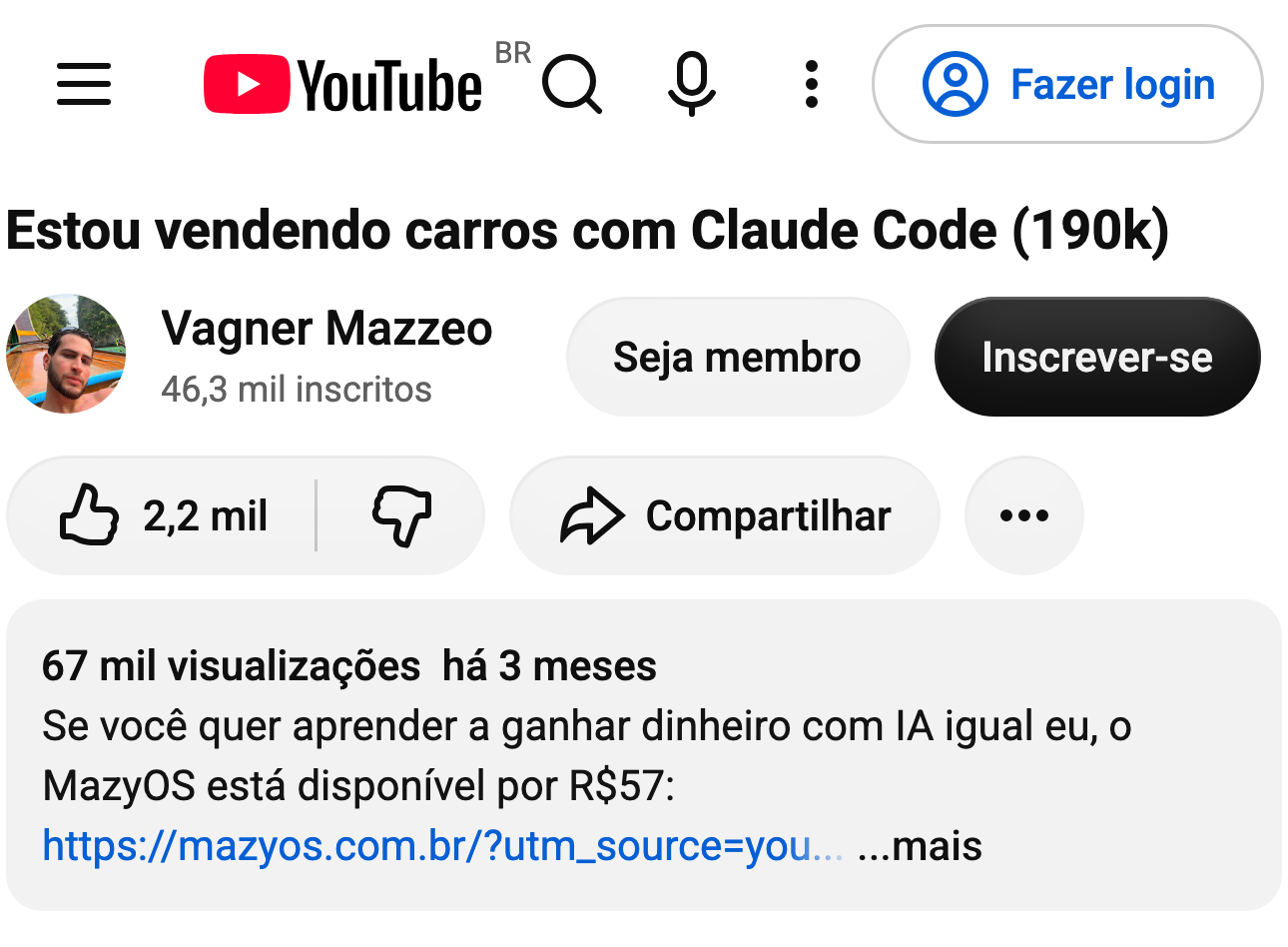 Captura do comentário de @vagnermazzeo no YouTube, no vídeo “Estou vendendo carros com Claude Code (190k)”, do canal Vagner Mazzeo: “Eai VG, o MazyOS não é uma plataforma, é um framework que roda dentro de uma IA. […] A estratégia é minha, ele só executa com o contexto certo, por isso não sai coisa genérica.”