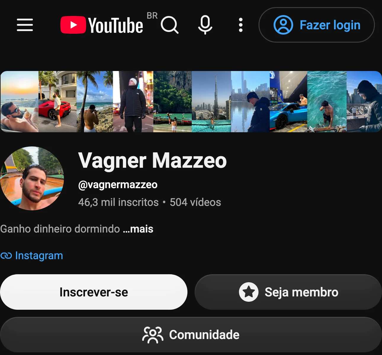 O canal Vagner Mazzeo no YouTube, aberto no celular: a faixa de fotos, a foto de perfil, o @vagnermazzeo, 46,3 mil inscritos, 504 vídeos e os botões Inscrever-se, Seja membro e Comunidade