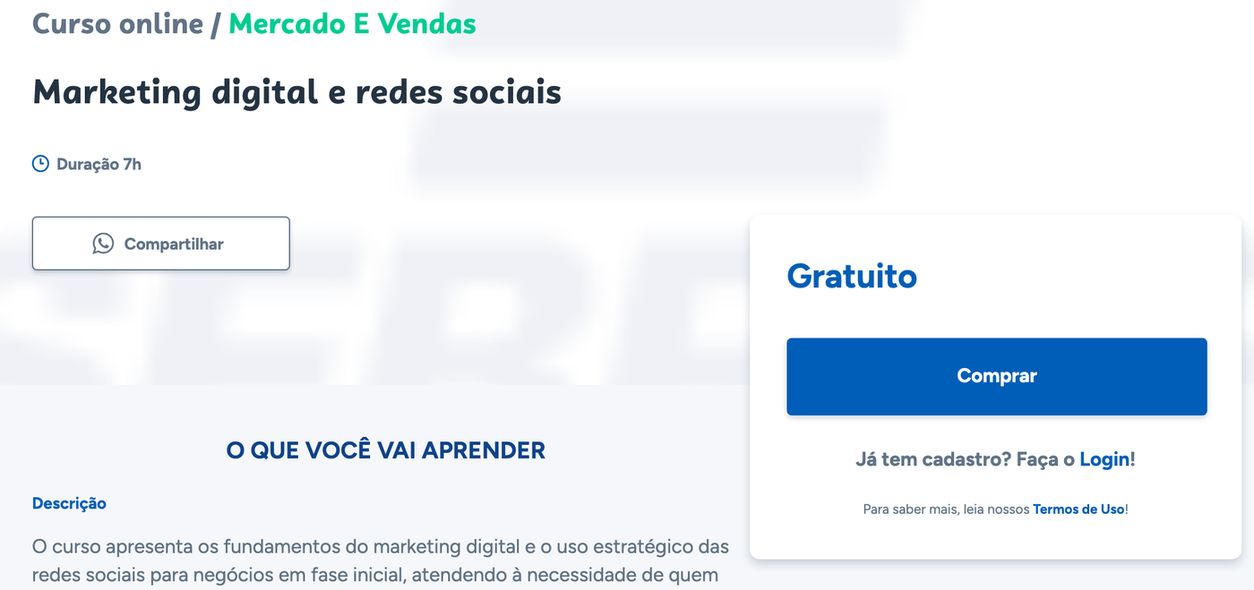 A página do curso online Marketing digital e redes sociais, na loja do Sebrae: duração de 7 horas, Gratuito, e a descrição que fala dos fundamentos do marketing digital e do uso das redes sociais pra negócios em fase inicial