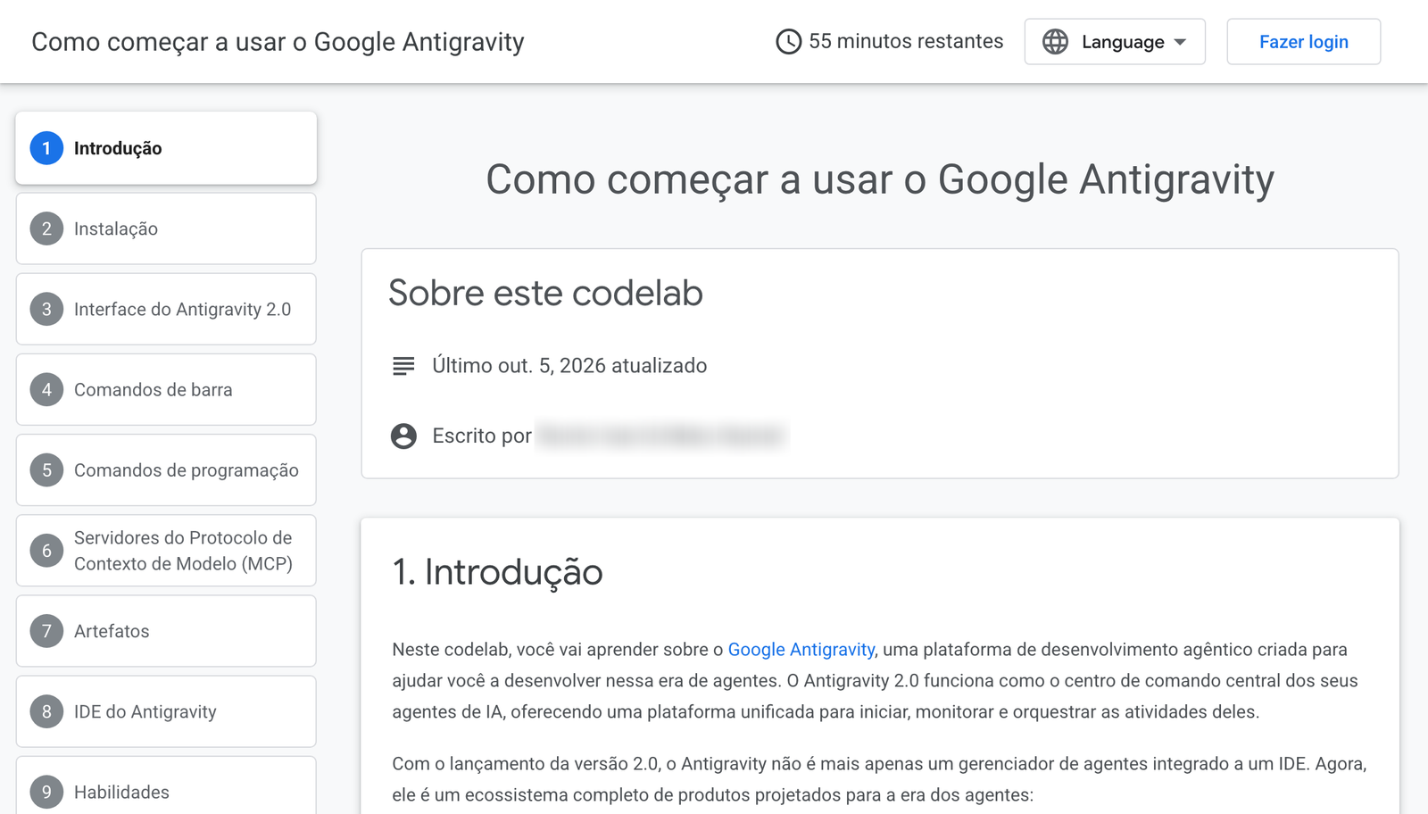 O tutorial Como começar a usar o Google Antigravity no Google Codelabs, em português: na esquerda, os passos (Introdução, Instalação, Interface do Antigravity 2.0, Comandos de barra, Comandos de programação, servidores MCP, Artefatos, IDE do Antigravity e Habilidades); no meio, a introdução, com a data da última atualização, 5 de outubro de 2026