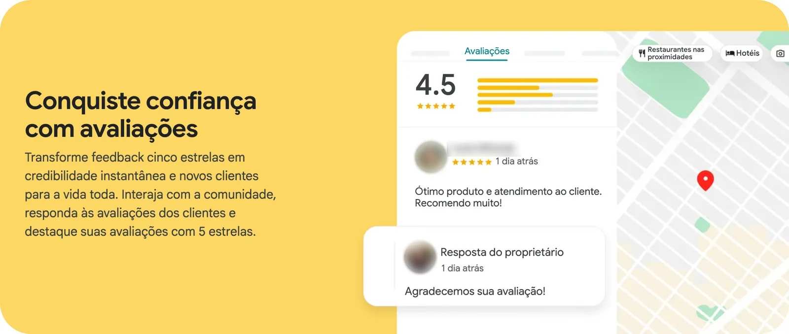 O cartão “Conquiste confiança com avaliações” da página oficial do Perfil da Empresa: a aba Avaliações com nota 4,5, uma avaliação de cinco estrelas dizendo “Ótimo produto e atendimento ao cliente. Recomendo muito!” e, logo abaixo, a “Resposta do proprietário”: “Agradecemos sua avaliação!”.