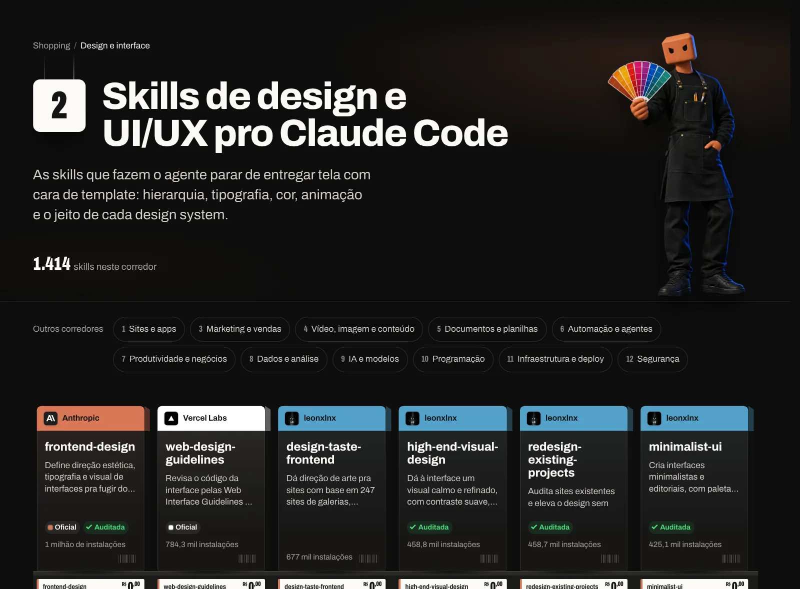 O corredor Design e interface do Shopping de skills, com as skills em cartões: o dono, o nome, o que faz, o selo Oficial ou Auditada e as instalações de cada uma