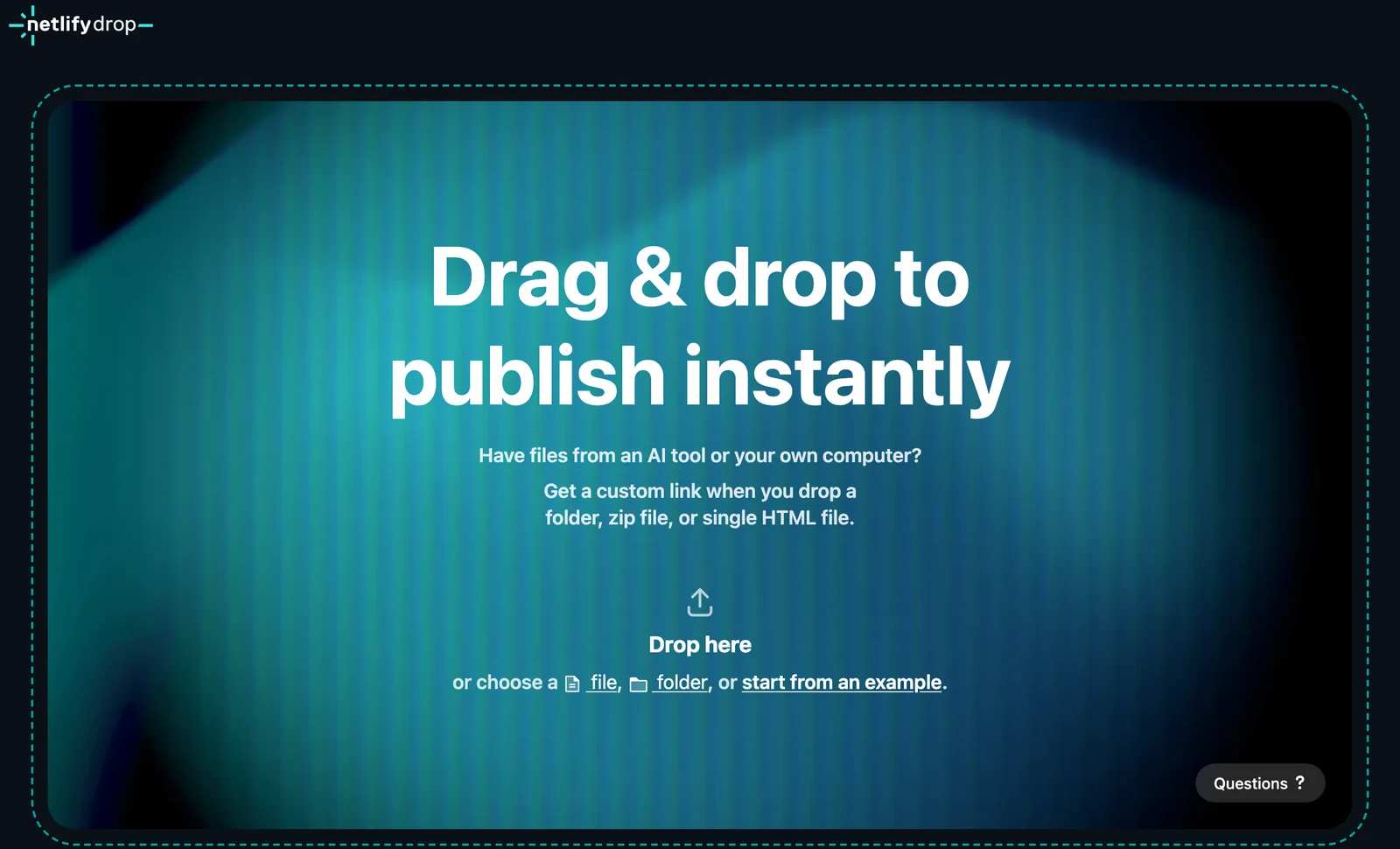 A página do Netlify Drop, em inglês: “Drag & drop to publish instantly”, a área tracejada pra soltar uma pasta, um arquivo zip ou um único arquivo HTML e receber um link, e as opções de escolher um arquivo, uma pasta ou começar de um exemplo