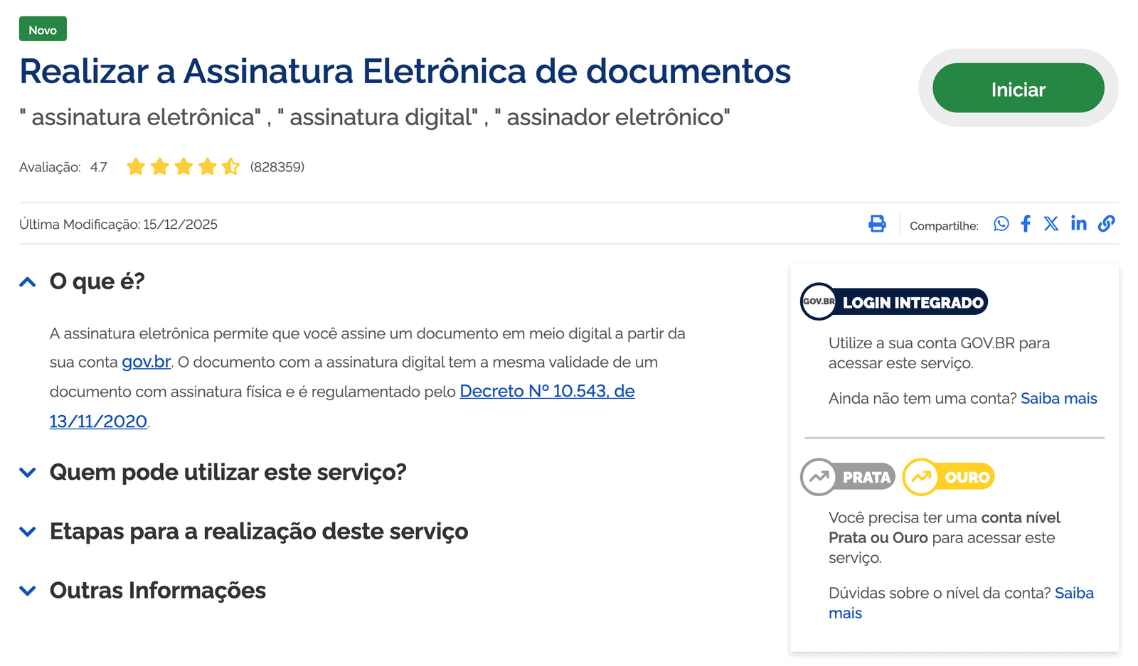A página do serviço “Realizar a Assinatura Eletrônica de documentos” no gov.br: o botão Iniciar, a avaliação 4,7 e o texto de O que é, dizendo que a assinatura eletrônica permite assinar um documento em meio digital a partir da conta gov.br, com a mesma validade de um documento com assinatura física, regulamentada pelo Decreto nº 10.543; ao lado, o aviso de que é preciso conta nível Prata ou Ouro