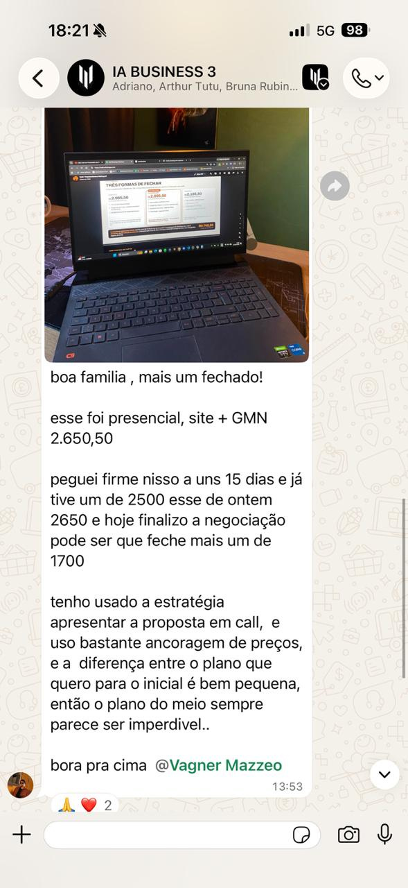 Print no grupo IA BUSINESS 3, 22/08, 13h53: “mais um fechado! esse foi presencial, site + GMN 2.650,50”