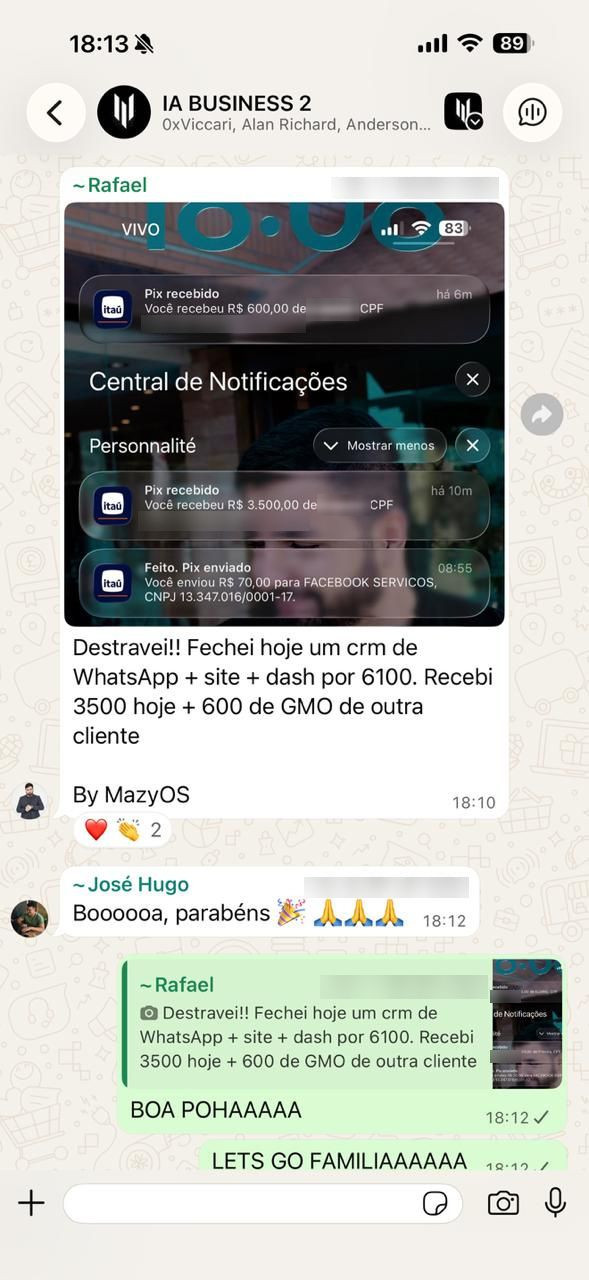 Print de ~Rafael, no grupo IA BUSINESS 2, 03/09, 18h10: “Destravei!! Fechei hoje um crm de WhatsApp + site + dash por 6100. Recebi 3500 hoje”