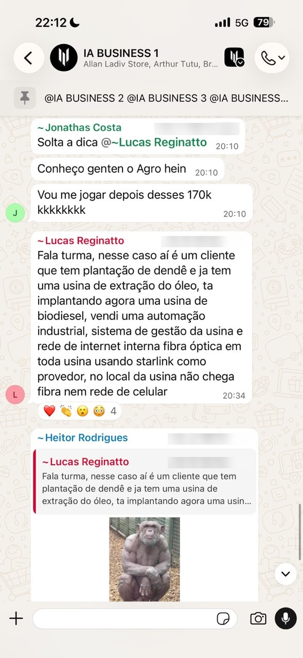 Print de ~Lucas Reginatto, no grupo IA BUSINESS 1, 14/09, 20h34: “Fala turma, nesse caso aí é um cliente que tem plantação de dendê e ja tem uma usina de extração do óleo, ta implantando agora uma usina de biodiesel, vendi uma automação industrial…”