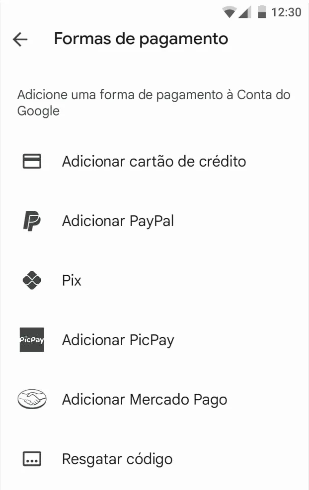 Tela Formas de pagamento da Google Play no Android, com as opções Adicionar cartão de crédito, Adicionar PayPal, Pix, Adicionar PicPay, Adicionar Mercado Pago e Resgatar código
