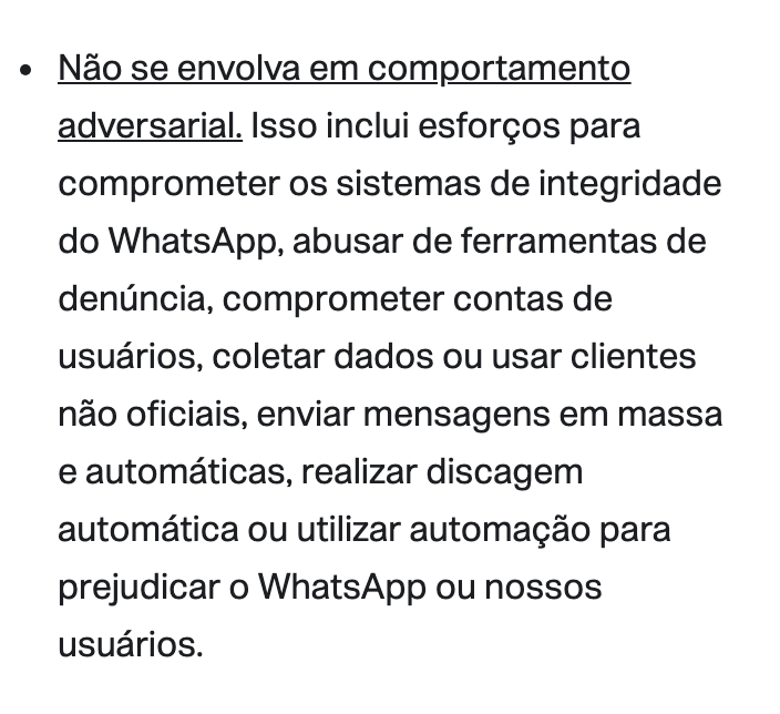Um item das Diretrizes de Mensagens do WhatsApp, em português, visto no celular: não se envolva em comportamento adversarial, o que inclui usar clientes não oficiais e enviar mensagens em massa e automáticas.