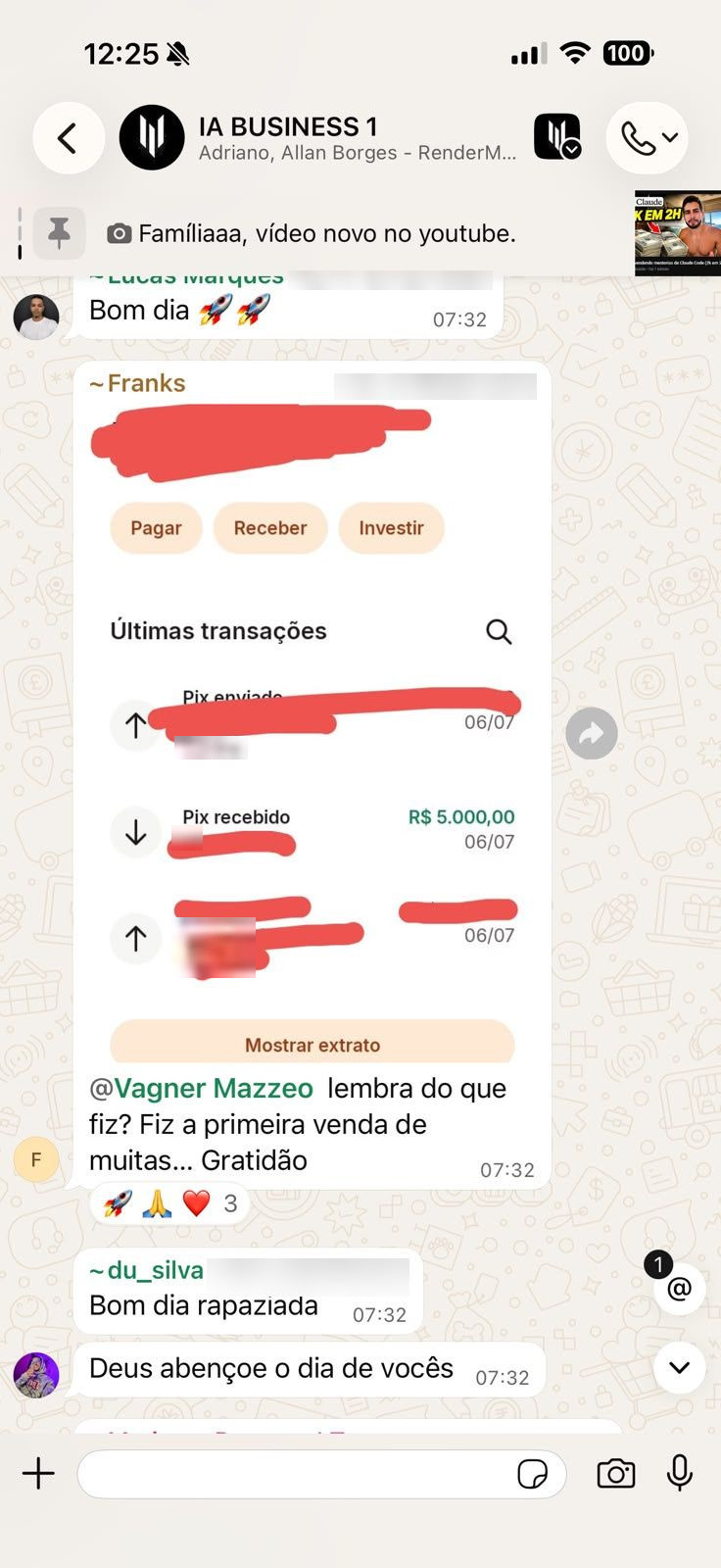 Print de ~Franks, no grupo IA BUSINESS 1, 07/07, 7h32: “Pix recebido R$ 5.000,00 · @Vagner Mazzeo lembra do que fiz? Fiz a primeira venda de muitas... Gratidão”