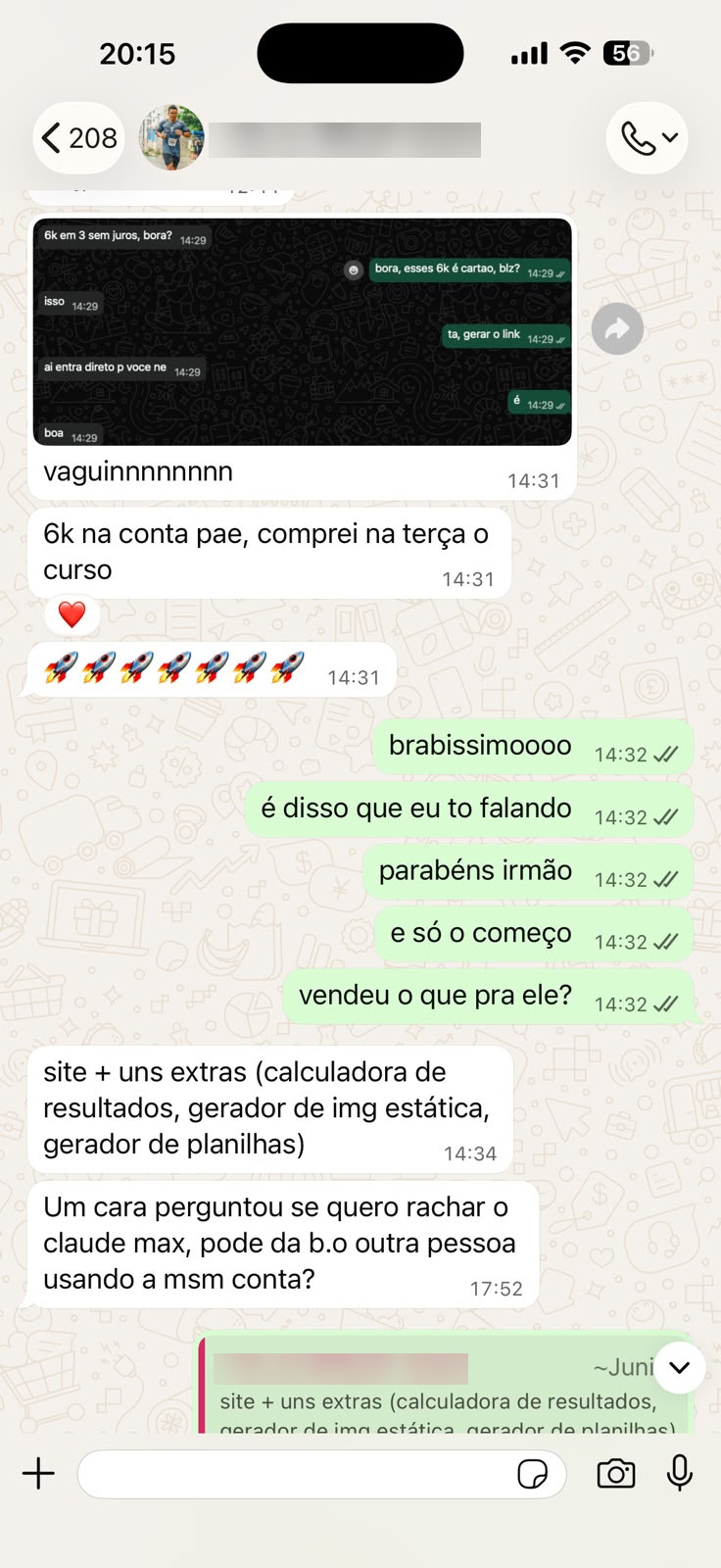 Print no privado com o Vagner, 03/07, 14h31: “6k na conta pae, comprei na terça o curso”