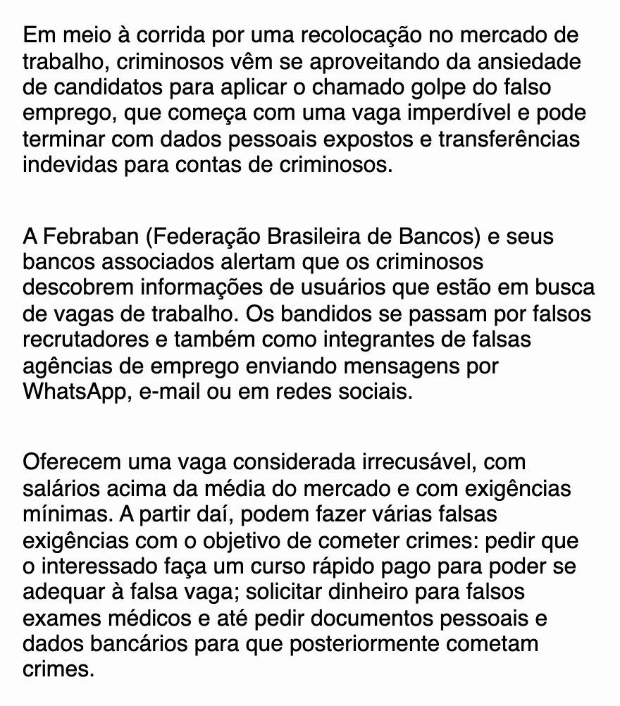 O alerta da Febraban sobre o golpe do falso emprego: criminosos se passam por recrutadores e agências de emprego no WhatsApp, por e-mail e nas redes, oferecem uma vaga irrecusável e depois pedem dinheiro por curso rápido e por exame médico falso, além de documentos e dados bancários